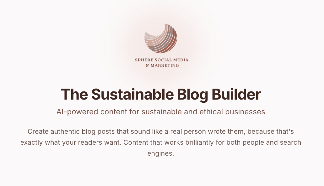 How to Use the Sustainable Blog Builder App to Get Seen in 2026